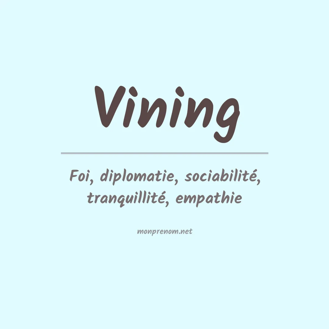 Signification du Prénom Vining