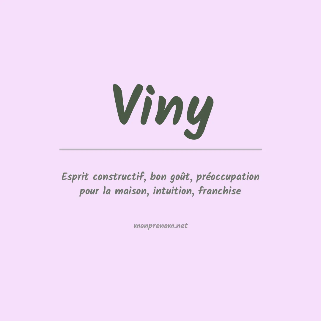 Signification du Prénom Viny Signification du Prénom Viny
