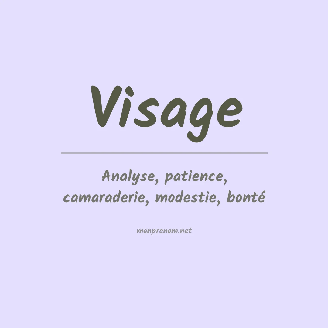 Signification du Prénom Visage