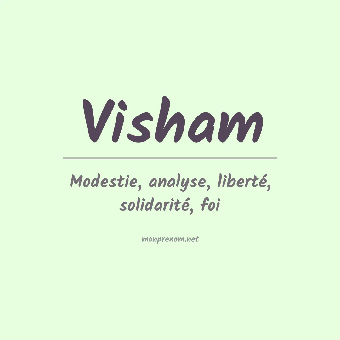 Signification du Prénom Visham Signification du Prénom Visham