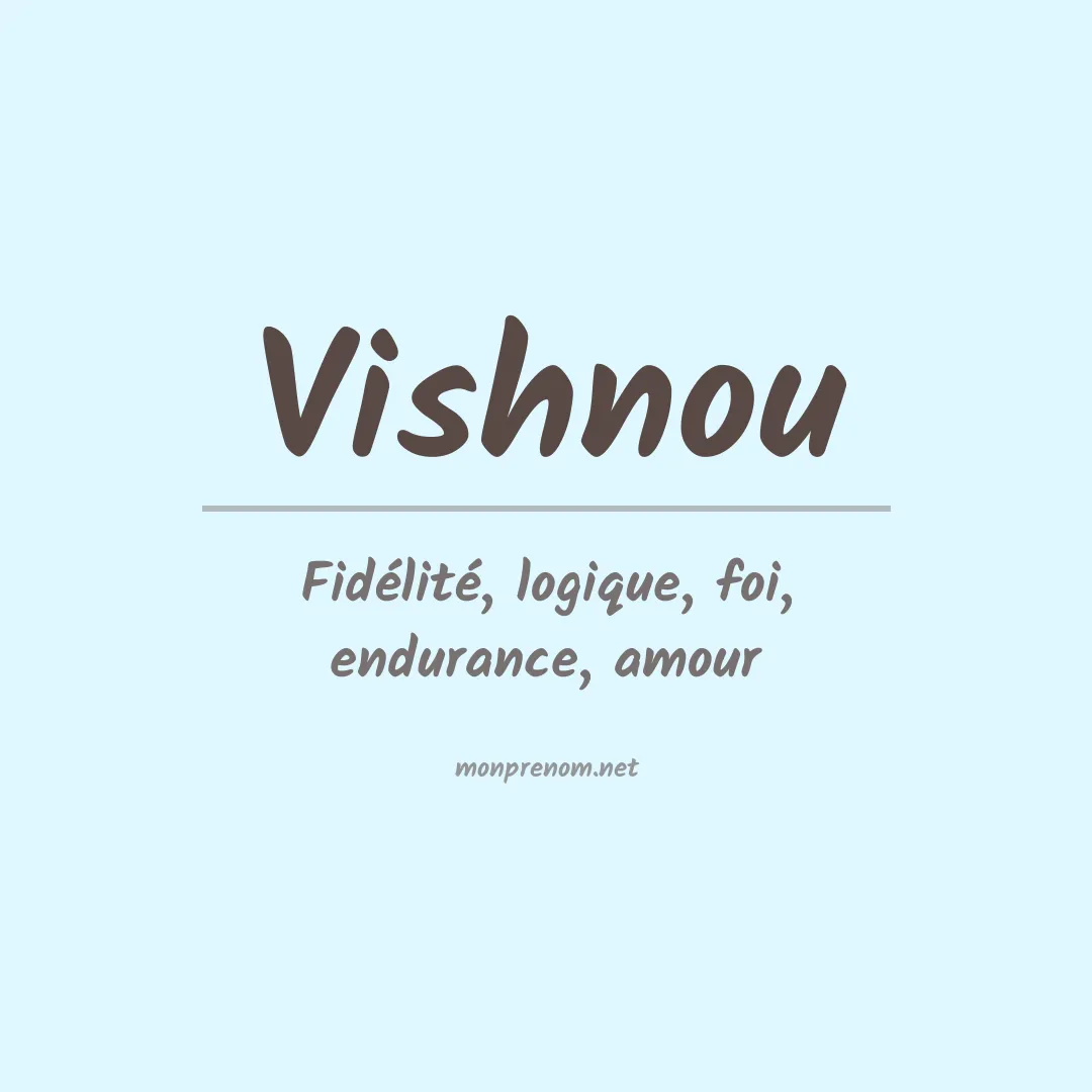 Signification du Prénom Vishnou Signification du Prénom Vishnou