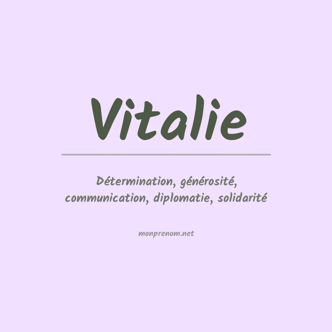 Signification du Prénom Vitalie Signification du Prénom Vitalie