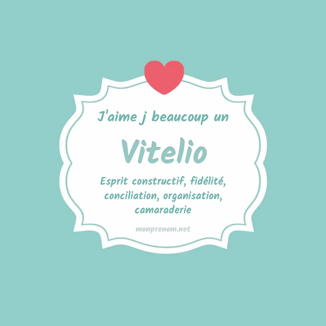 j'aime beaucoup Vitelio