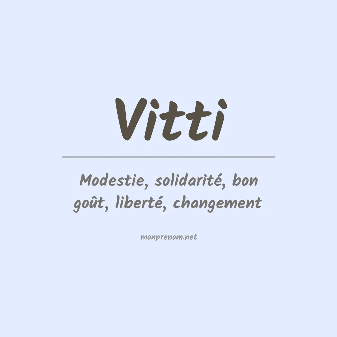 Signification du Prénom Vitti