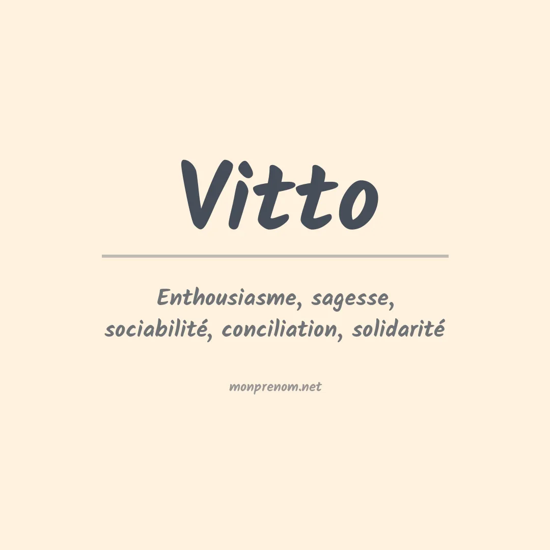Signification du Prénom Vitto Signification du Prénom Vitto