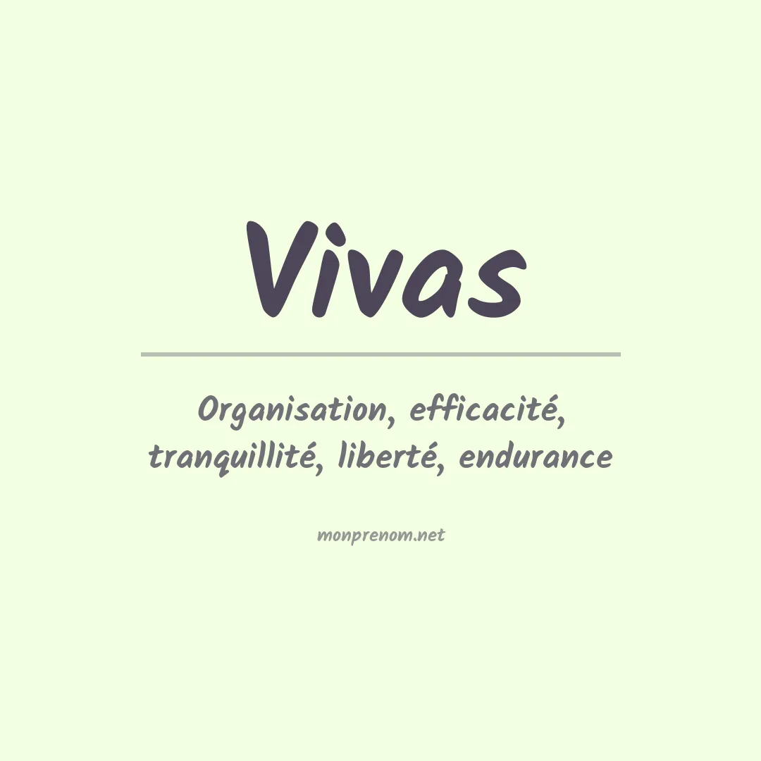 Signification du Prénom Vivas