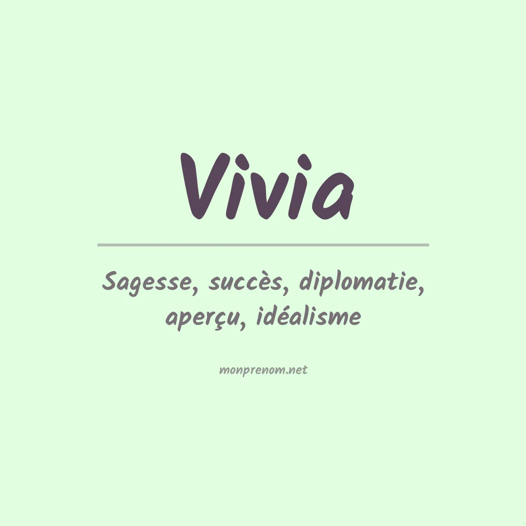 Signification du Prénom Vivia Signification du Prénom Vivia