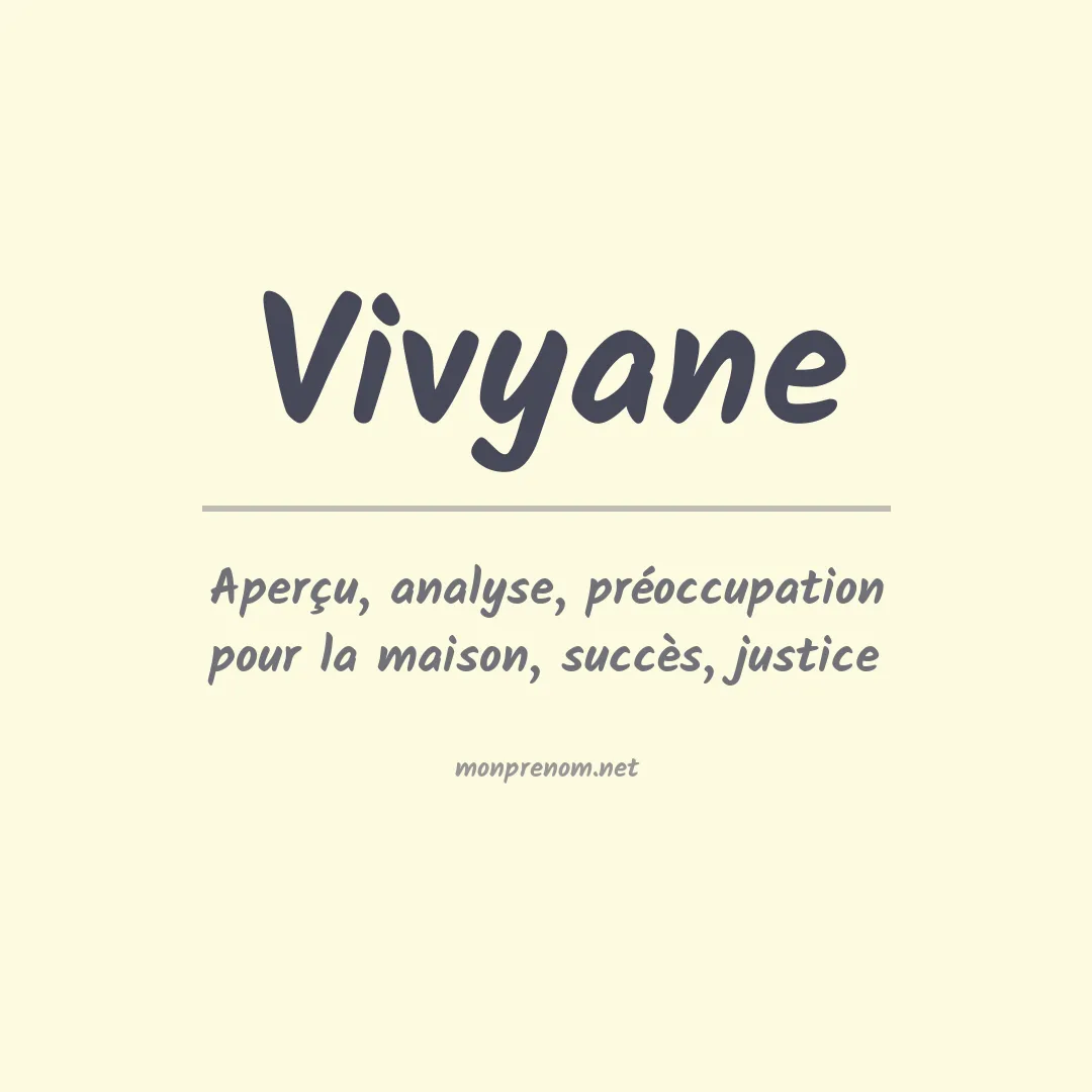 Signification du Prénom Vivyane