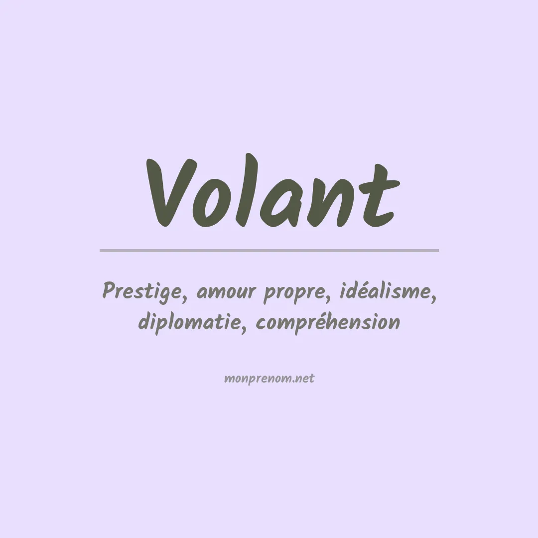 Signification du Prénom Volant Signification du Prénom Volant