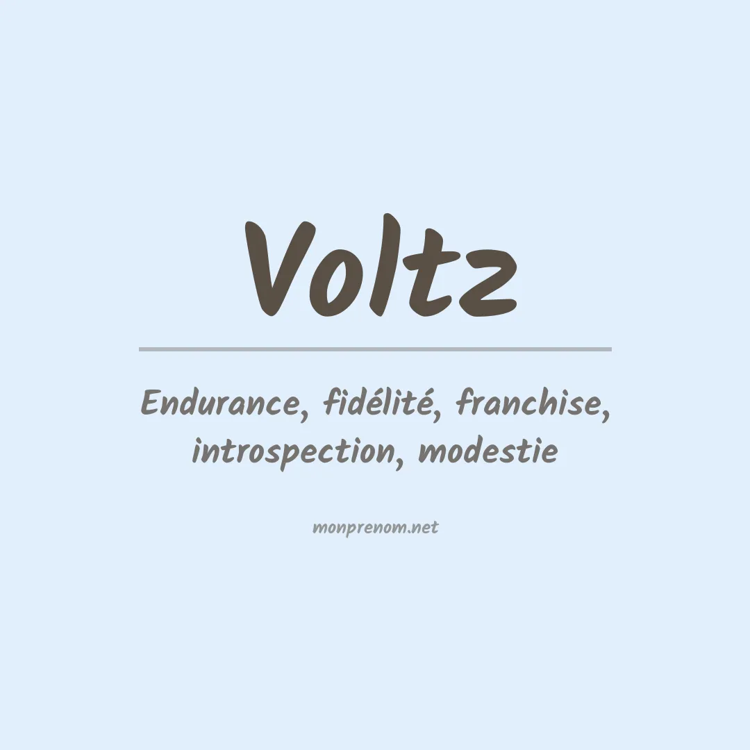 Signification du Prénom Voltz