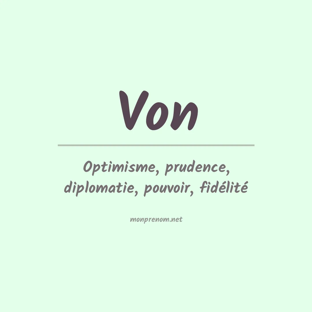 Signification du Prénom Von