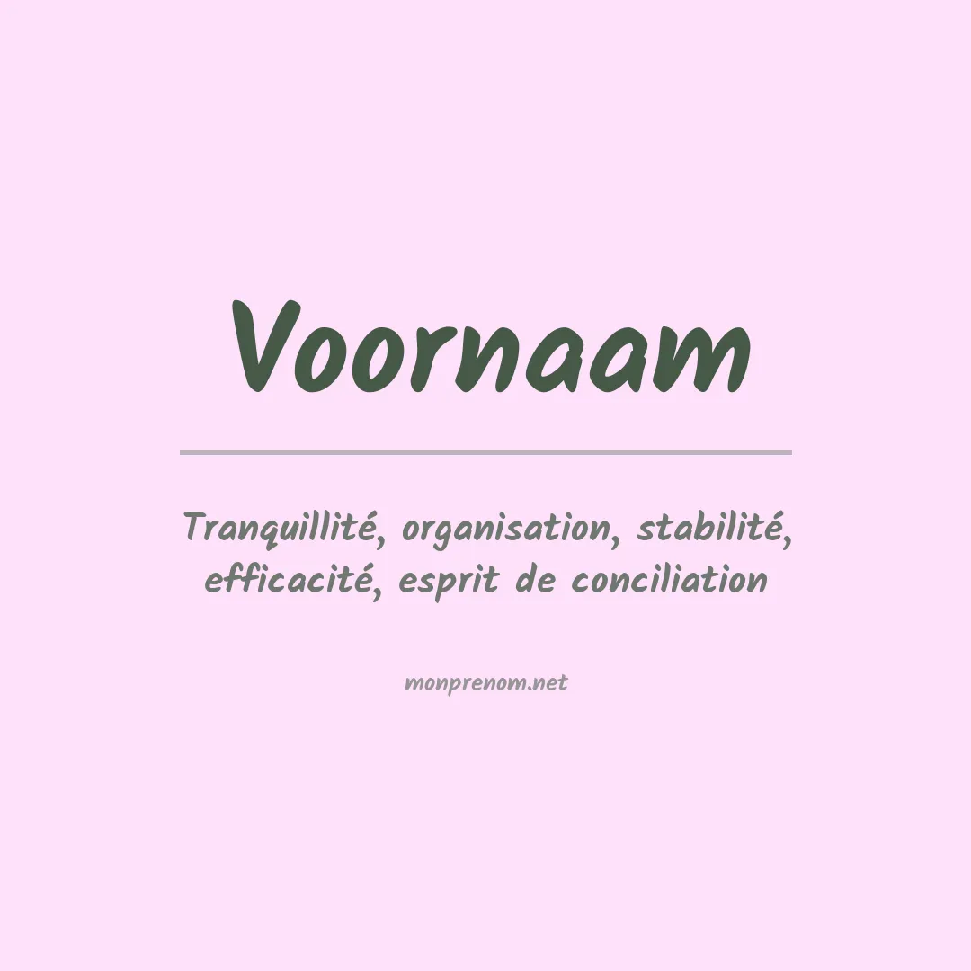 Signification du Prénom Voornaam Signification du Prénom Voornaam