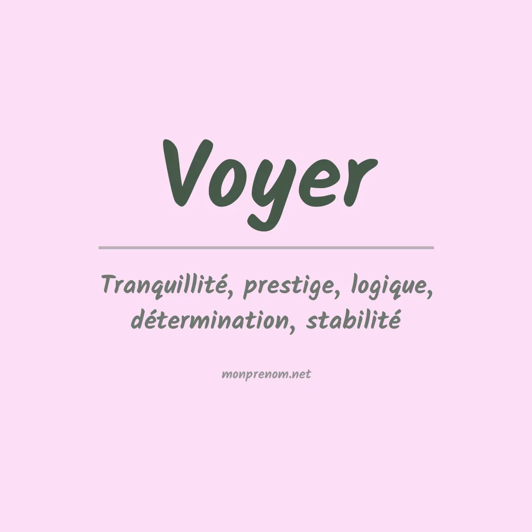 Signification du Prénom Voyer