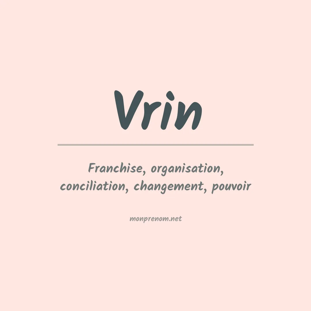 Signification du Prénom Vrin Signification du Prénom Vrin