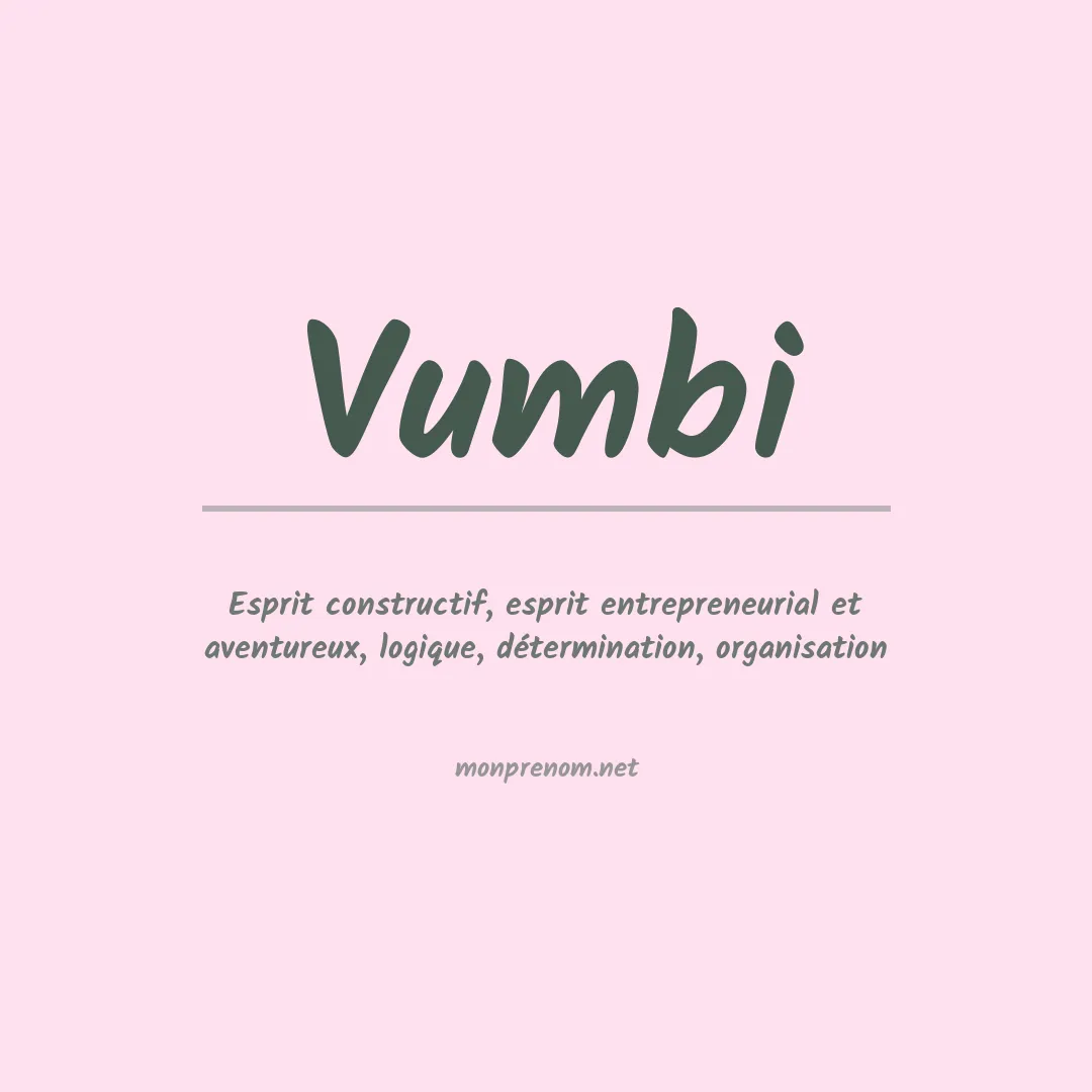 Signification du Prénom Vumbi Signification du Prénom Vumbi