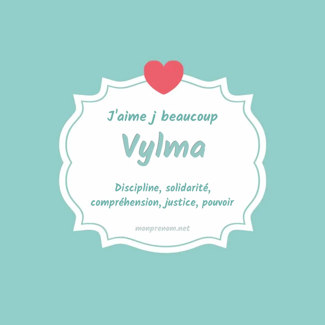 j'aime beaucoup Vylma