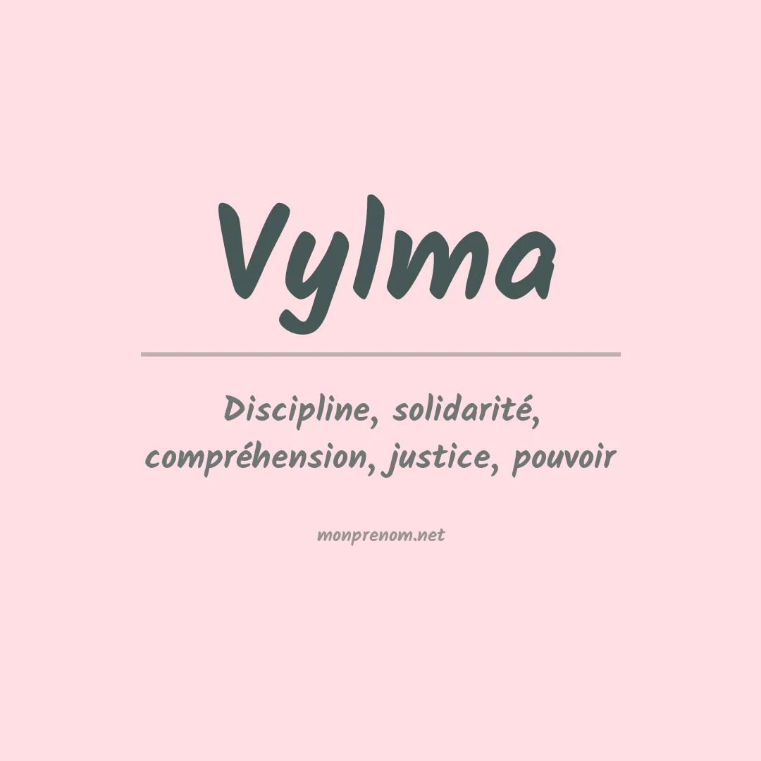 Signification du Prénom Vylma