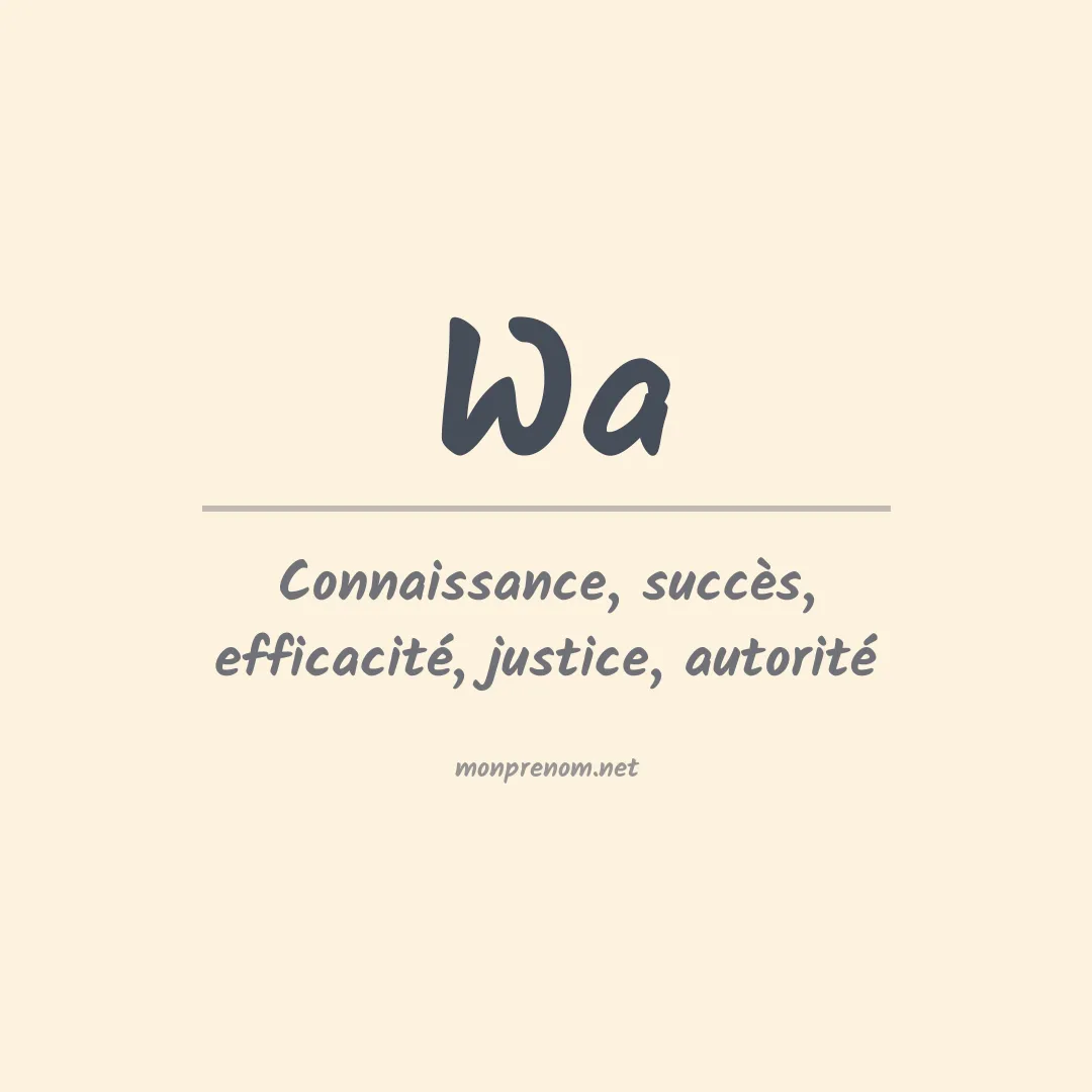 Signification du Prénom Wa Signification du Prénom Wa