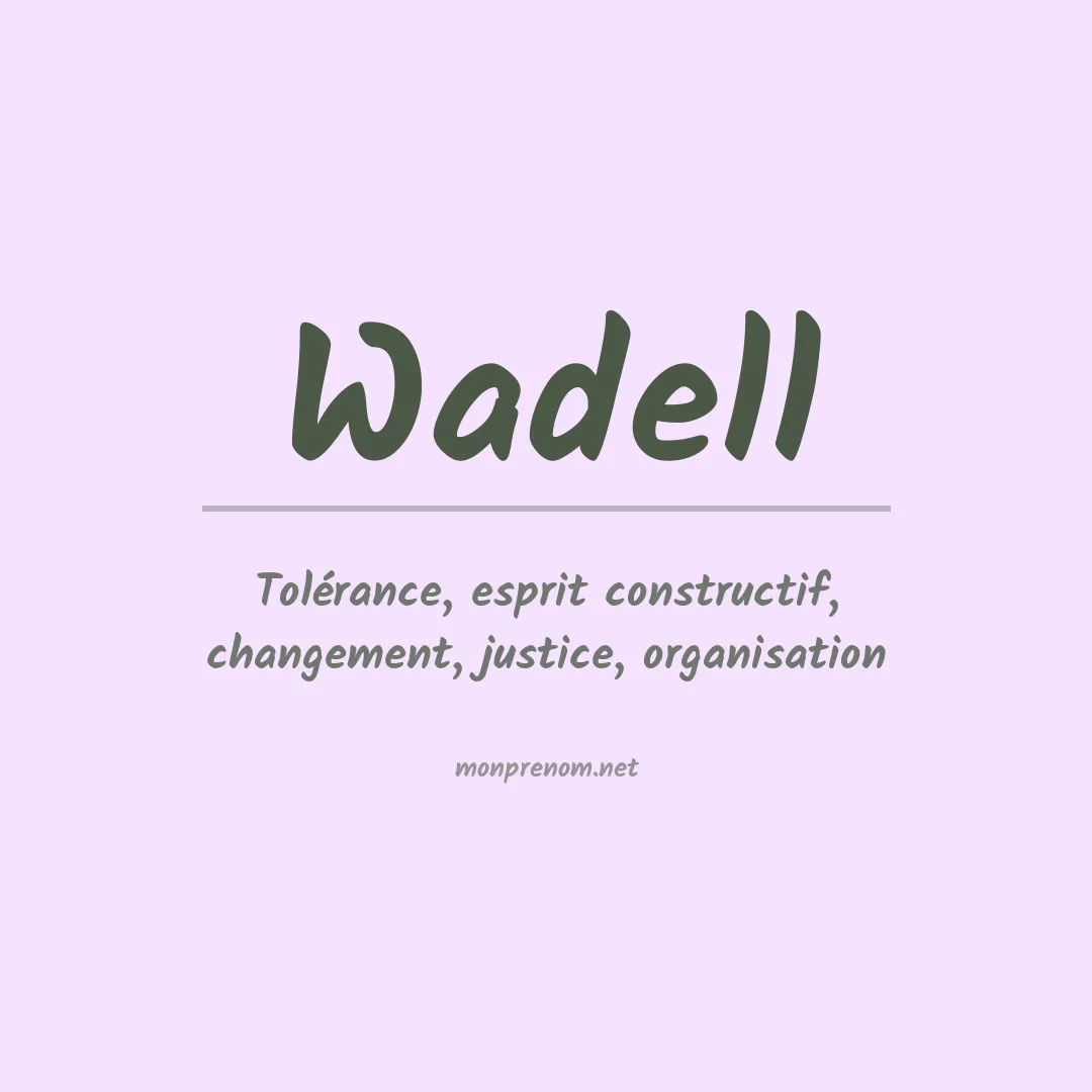 Signification du Prénom Wadell