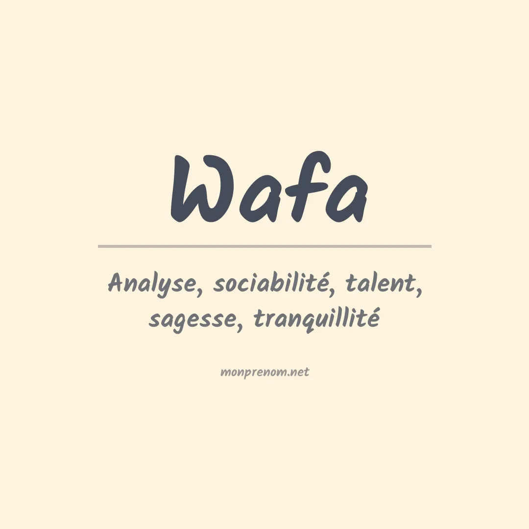 Signification du Prénom Wafa