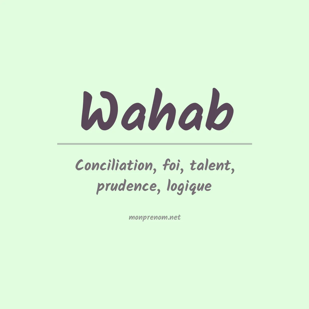 Signification du Prénom Wahab