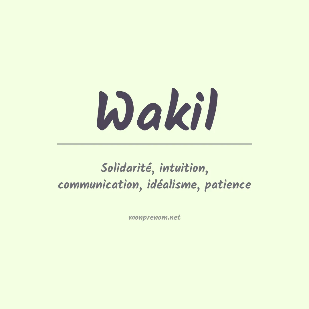 Signification du Prénom Wakil Signification du Prénom Wakil