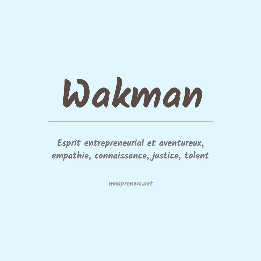 Signification du Prénom Wakman