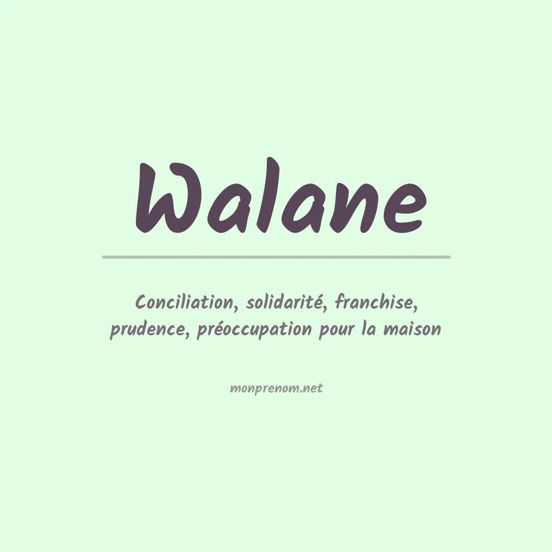 Signification du Prénom Walane Signification du Prénom Walane