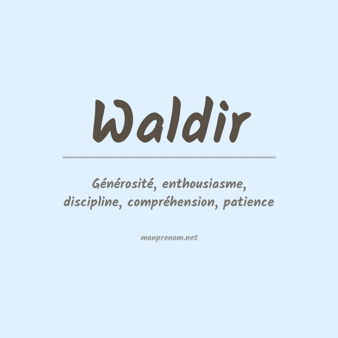 Signification du Prénom Waldir