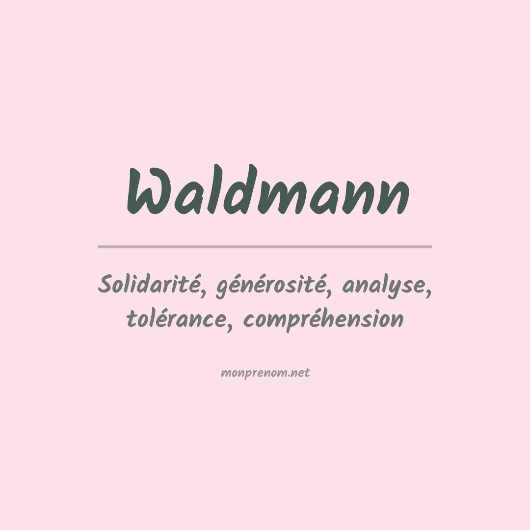 Signification du Prénom Waldmann