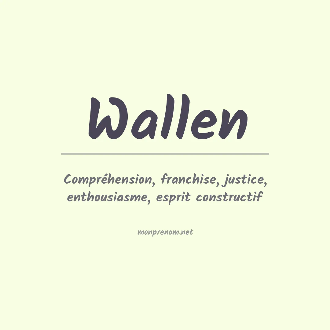 Signification du Prénom Wallen