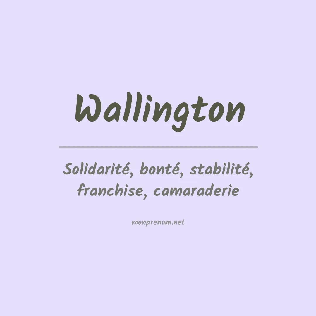 Signification du Prénom Wallington