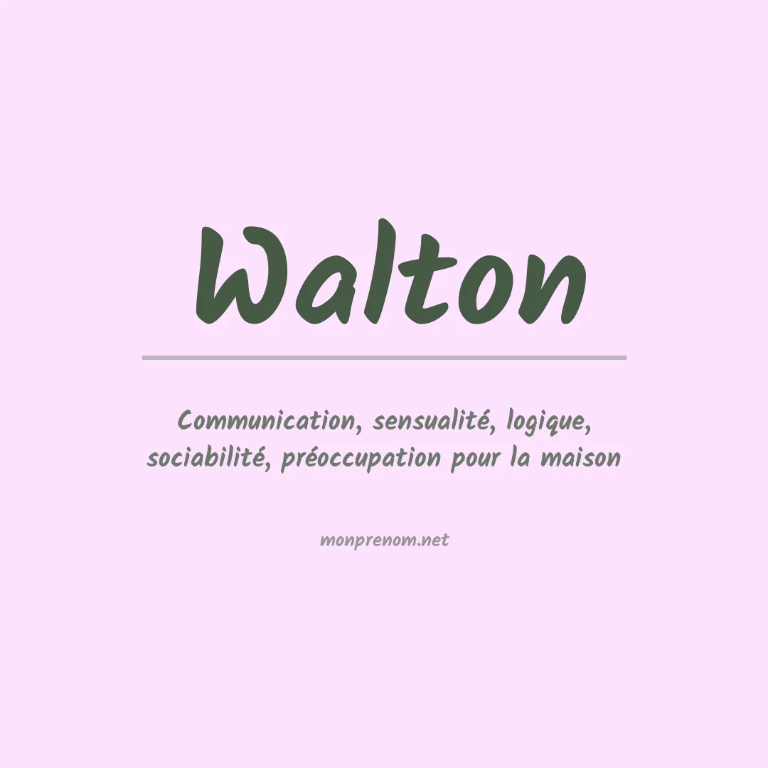 Signification du Prénom Walton