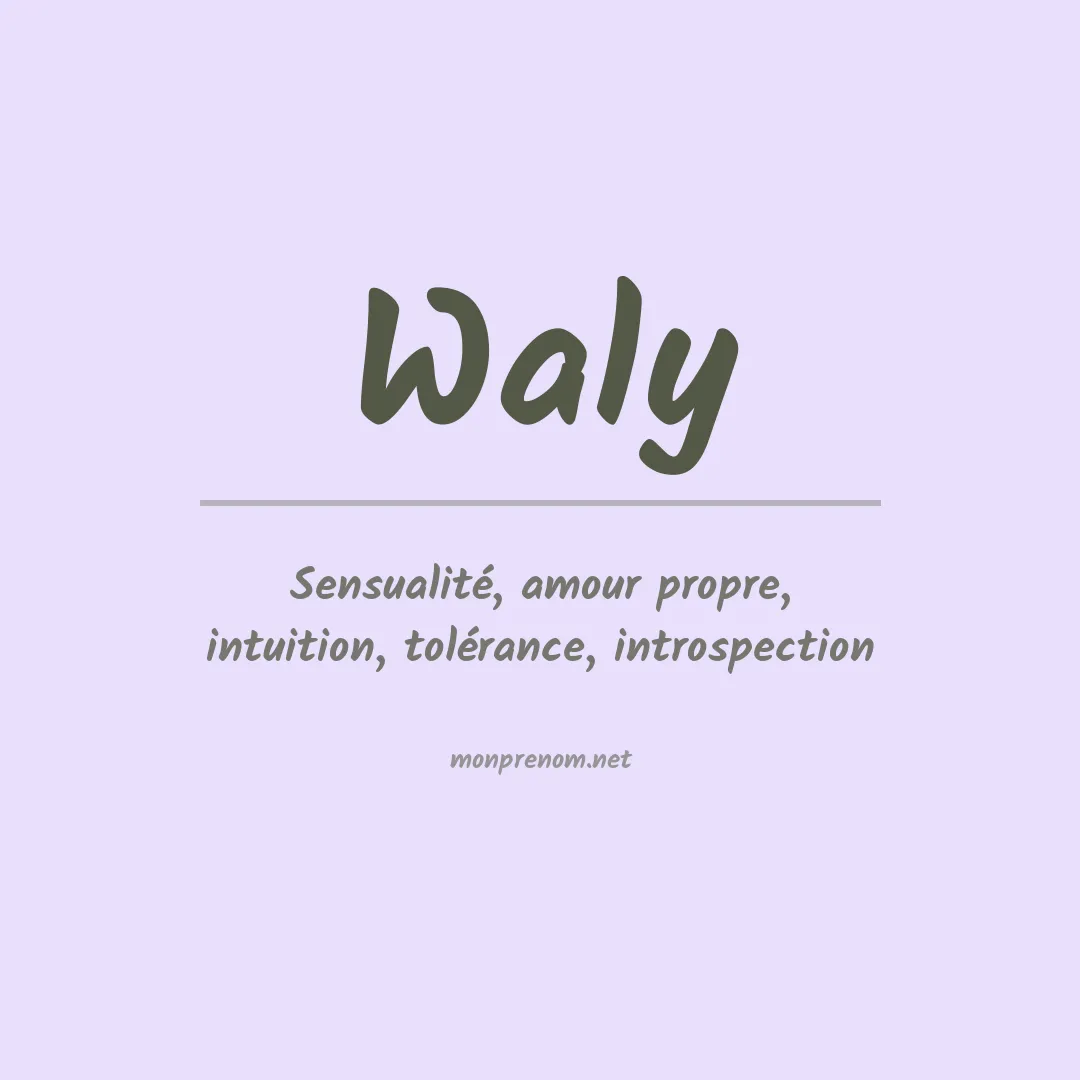 Signification du Prénom Waly