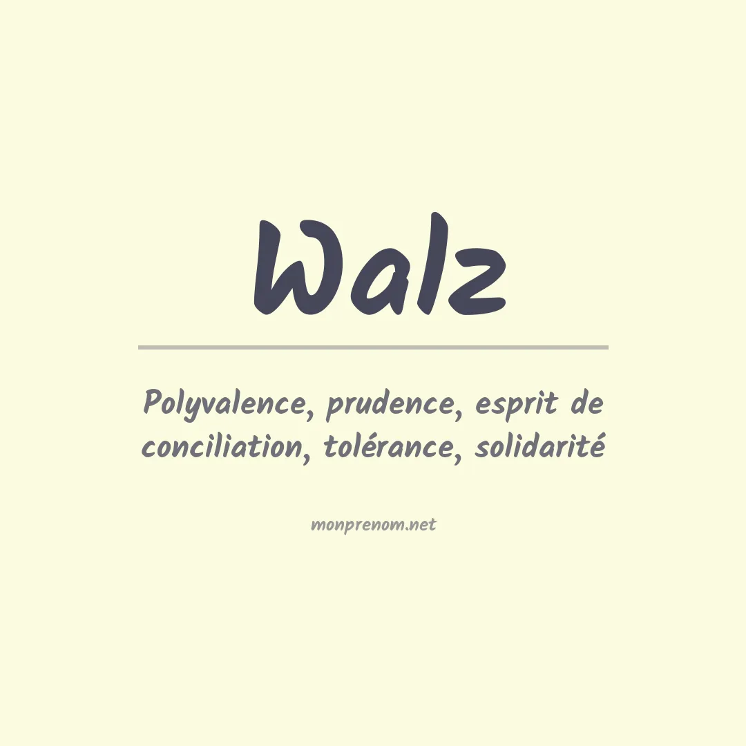 Signification du Prénom Walz