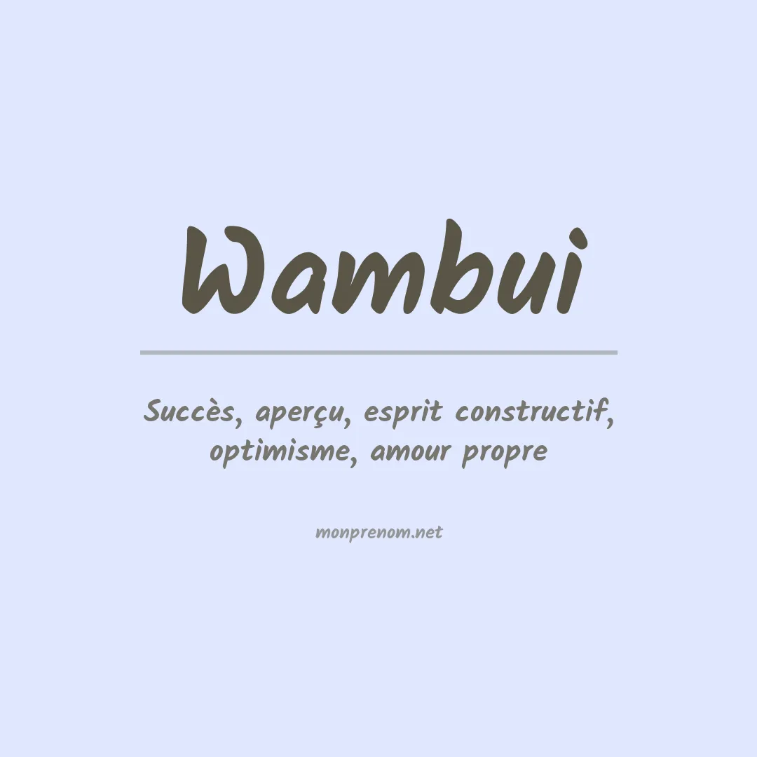 Signification du Prénom Wambui