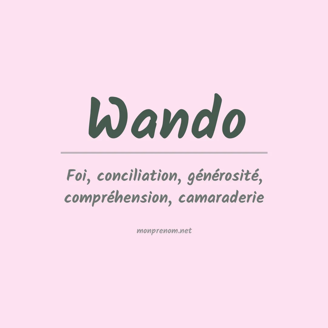 Signification du Prénom Wando