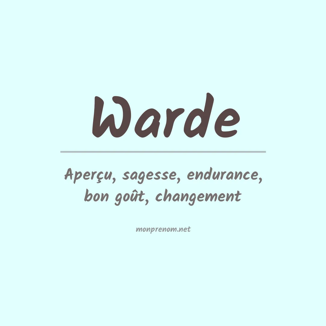 Signification du Prénom Warde