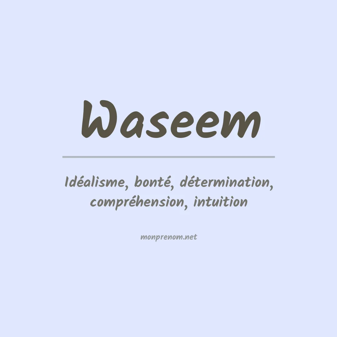 Signification du Prénom Waseem