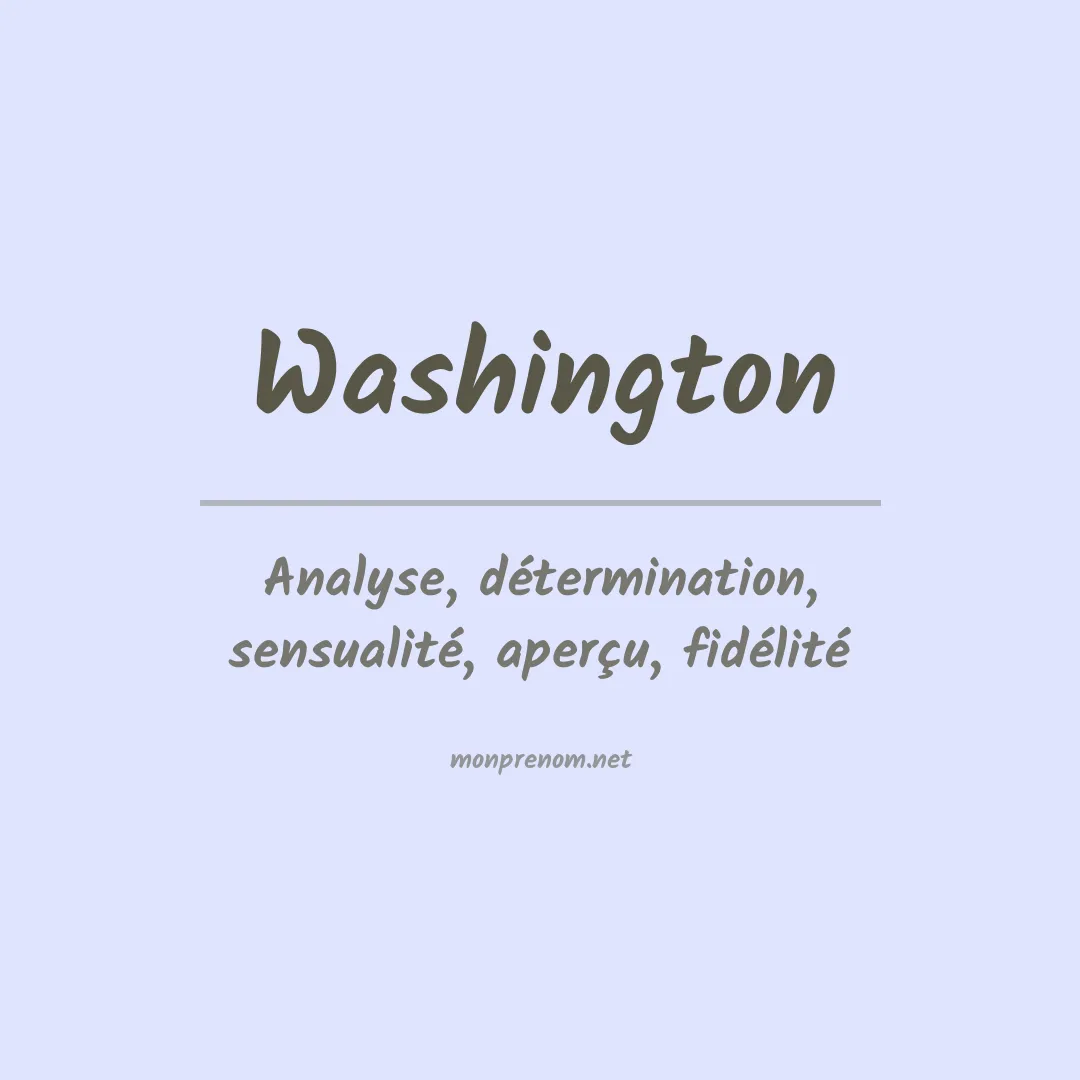 Signification du Prénom Washington