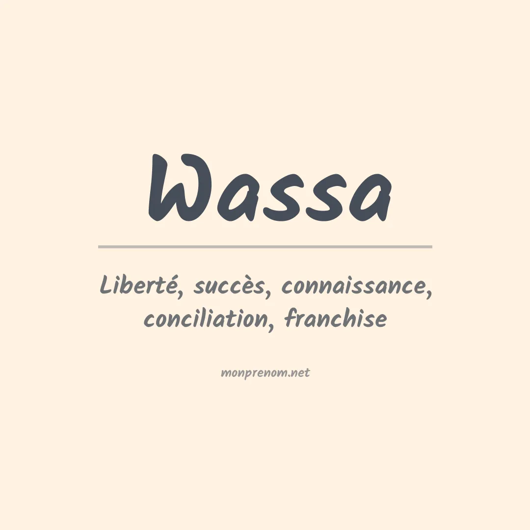 Signification du Prénom Wassa