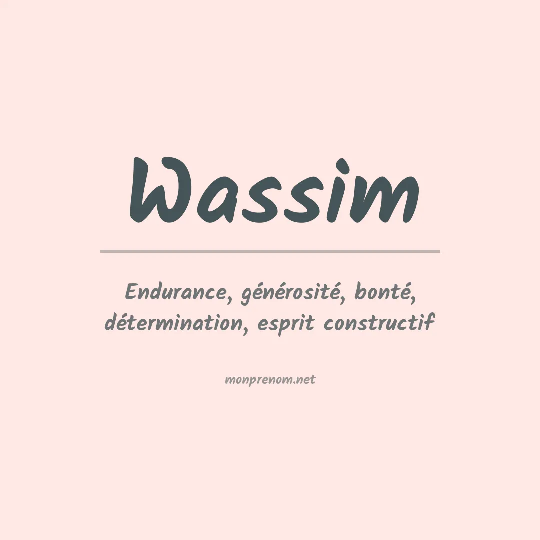 Signification du Prénom Wassim