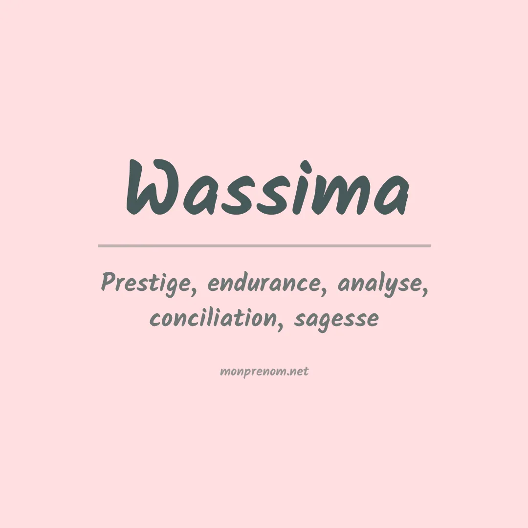 Signification du Prénom Wassima