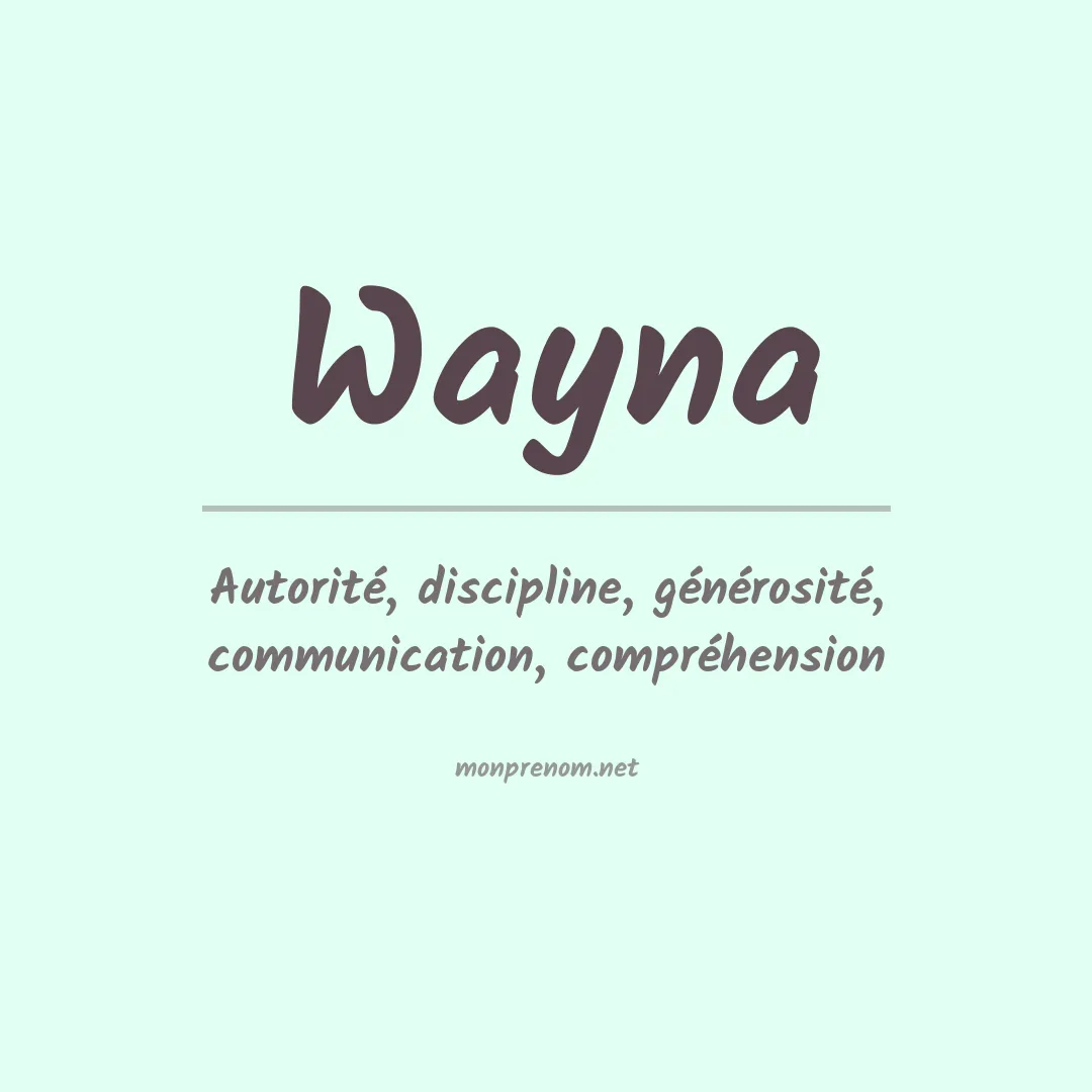 Signification du Prénom Wayna Signification du Prénom Wayna