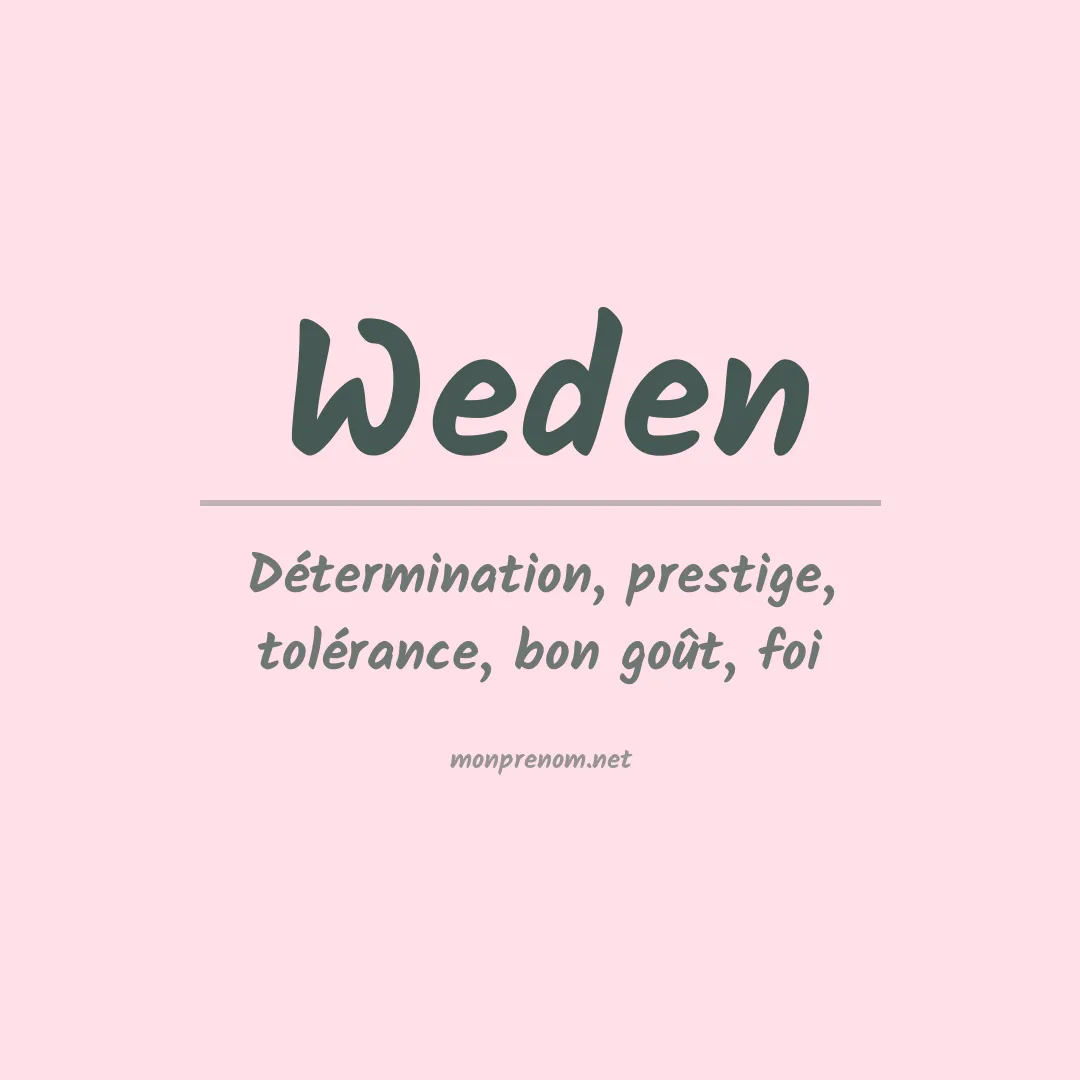 Signification du Prénom Weden Signification du Prénom Weden