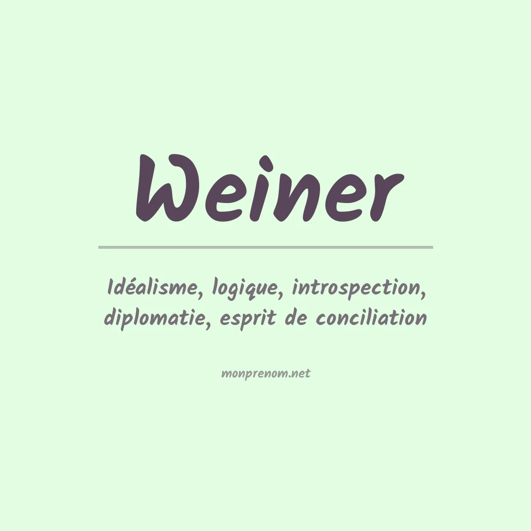 Signification du Prénom Weiner