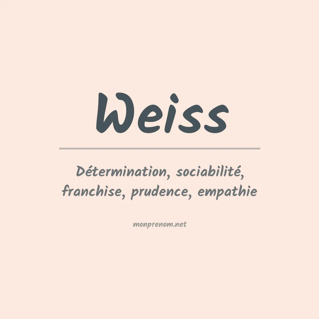 Signification du Prénom Weiss