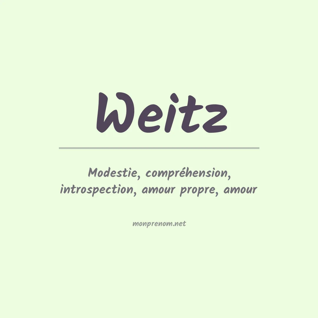 Signification du Prénom Weitz