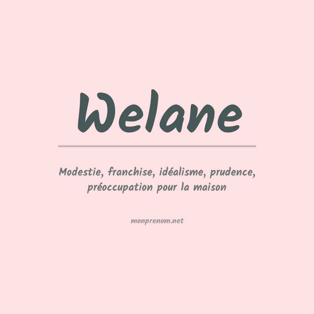 Signification du Prénom Welane Signification du Prénom Welane