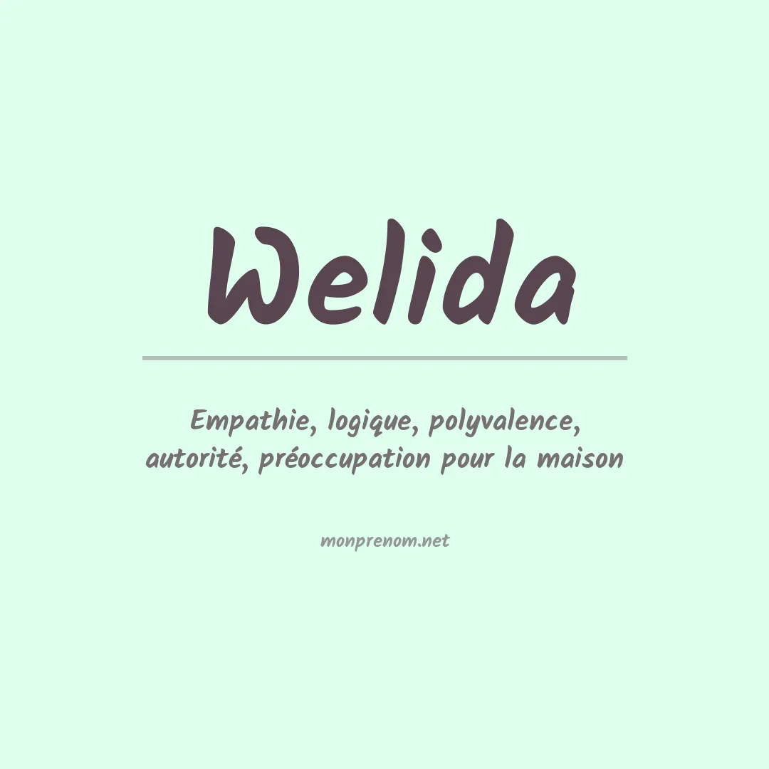 Signification du Prénom Welida Signification du Prénom Welida